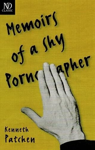 The Memoirs of a Shy Pornographer (New Directions Classics, 879, Band 0)