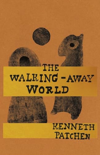 The Walking-Away World (New Directions Paperbook, Band 1116)