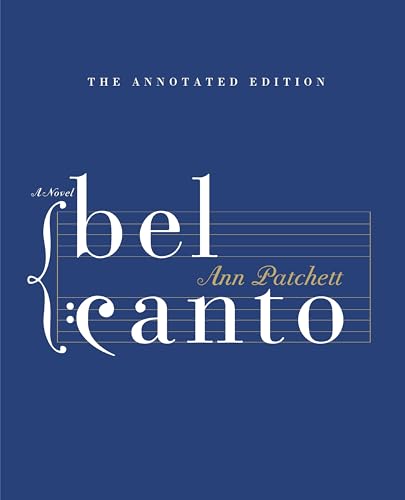Bel Canto Annotated Edition: A Novel von Harper