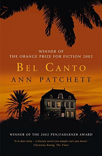 Bel Canto by Ann Patchett(2002-04-30)