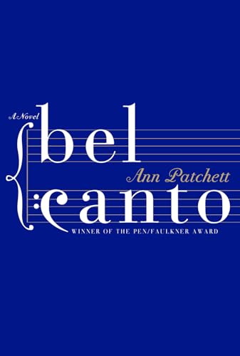 Bel Canto: A Novel von Harper Perennial