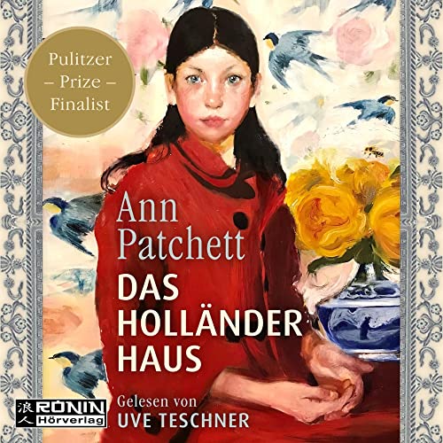 Das Holländerhaus: Ungekürzte Ausgabe, Lesung