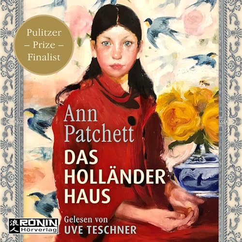 Das Holländerhaus: Ungekürzte Ausgabe, Lesung