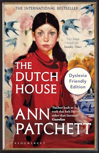 The Dutch House: Dyslexia Friendly Edition von Bloomsbury Publishing