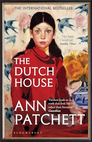 The Dutch House: Nominated for the Women's Prize 2020 (Bloomsbury Publishing)