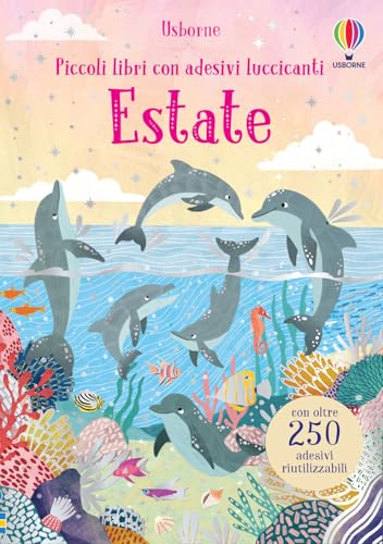 Estate. Ediz. a colori (Piccoli libri con adesivi luccicanti) von Usborne