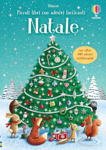 Natale. Ediz. a colori (Piccoli libri con adesivi luccicanti) von Usborne