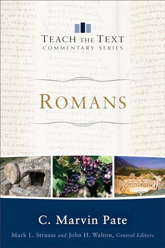 Romans (Teach the Text Commentary)