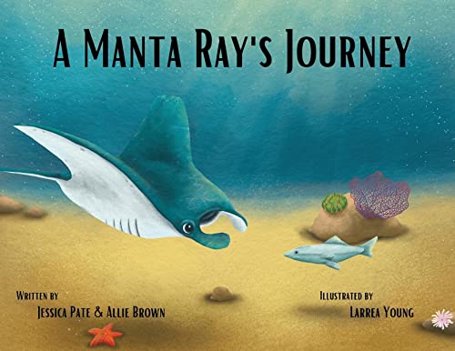 A Manta Ray's Journey von Outskirts Press