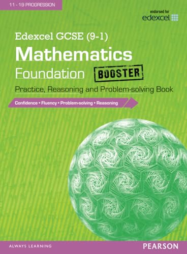 Edexcel GCSE (9-1) Mathematics: Foundation Booster Practice, Reasoning and Problem-solving Book: Foundation Booster Practice, Reasoning and Problem-solving Book (Edexcel GCSE Maths 2015) von Pearson Education