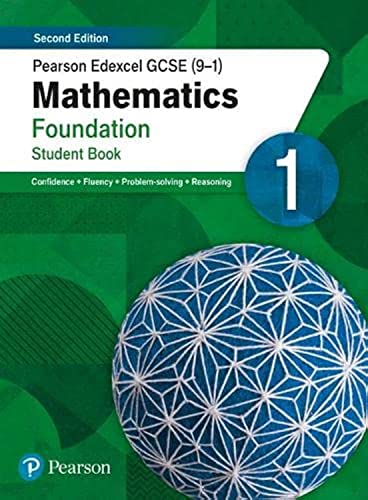 Pearson Edexcel GCSE (9-1) Mathematics Foundation Student Book 1: Second Edition (GCSE (9-1) Maths Second Edition) von Pearson Education Limited