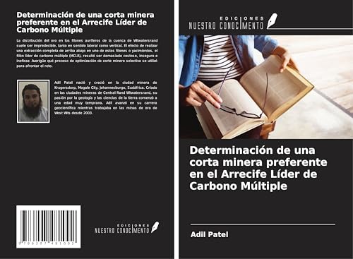 Determinación de una corta minera preferente en el Arrecife Líder de Carbono Múltiple von Ediciones Nuestro Conocimiento