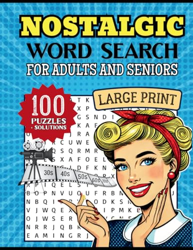 Nostalgic Word Search For Adults And Seniors: Retro Word Search for Seniors, Memory-Boosting Puzzle Book with Crossword and Word Puzzles, Fun Senior ... Book for Relaxation and Brain Training von Independently published