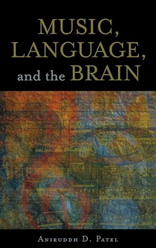 Music, Language, and the Brain von OUP USA