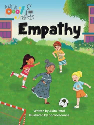 Positive Pooja & Friends: Empathy (Positive Pooja and Friends) von Best Seller Publishing, LLC