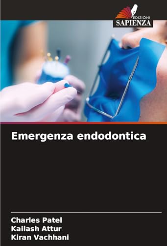 Emergenza endodontica: DE von Edizioni Sapienza