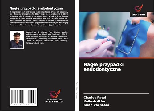 Nag¿e przypadki endodontyczne: DE von Wydawnictwo Nasza Wiedza