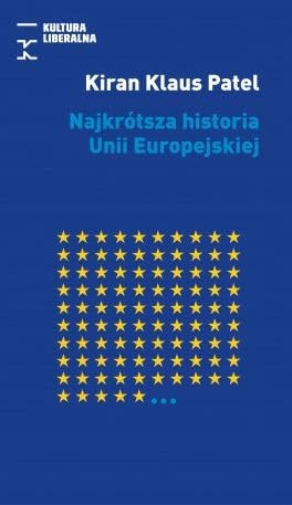 Najkrótsza historia Unii Europejskiej von Fundacja Kultura Liberalna