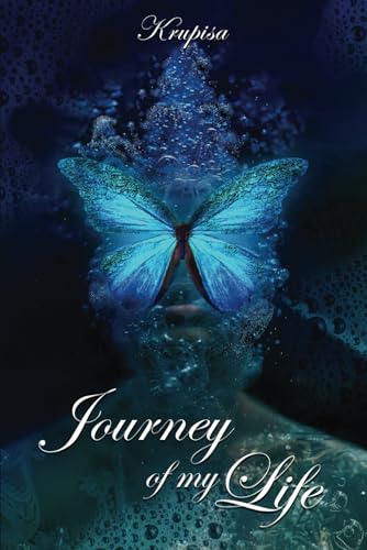 The Journey of My Life von Self Publishing