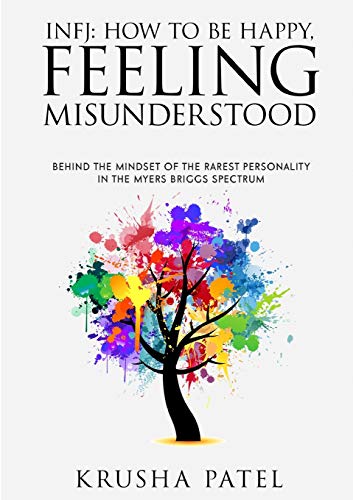 INFJ: HOW TO BE HAPPY, FEELING MISUNDERSTOOD von Lulu