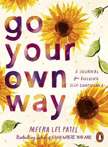 Go Your Own Way: A Journal for Building Self-Confidence von Portfolio Penguin