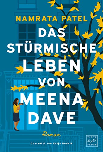 Das stürmische Leben von Meena Dave von Tinte & Feder