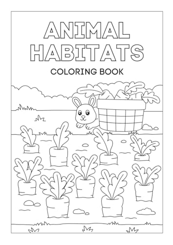 Animals in their Habitat Colouring Book: Simple Large Print Animals in their Habitat Designs for Adults, Kids & Beginners von Independently published