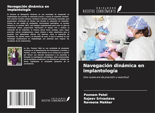 Navegación dinámica en implantología: Una nueva era de precisión y exactitud von Ediciones Nuestro Conocimiento