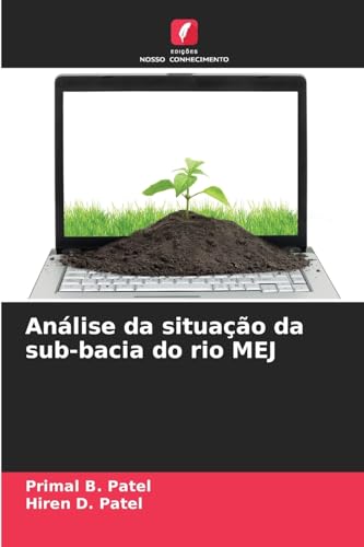 Análise da situação da sub-bacia do rio MEJ: DE von Edições Nosso Conhecimento