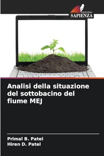 Analisi della situazione del sottobacino del fiume MEJ von Edizioni Sapienza