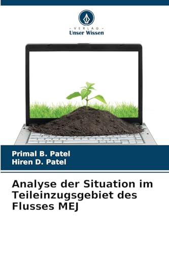 Analyse der Situation im Teileinzugsgebiet des Flusses MEJ von Verlag Unser Wissen