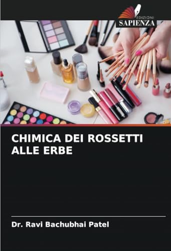 CHIMICA DEI ROSSETTI ALLE ERBE von Edizioni Sapienza