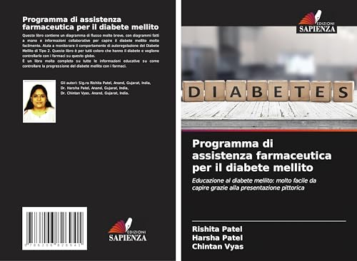 Programma di assistenza farmaceutica per il diabete mellito: Educazione al diabete mellito: molto facile da capire grazie alla presentazione pittorica von Edizioni Sapienza