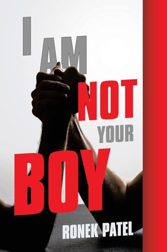 I Am Not Your Boy von Archway Publishing