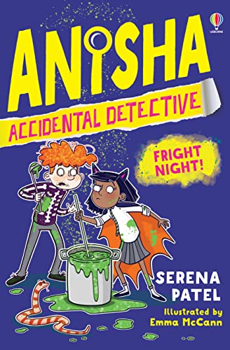 Anisha, Accidental Detective: Fright Night: 6 von Usborne