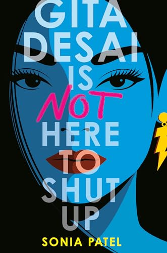 Gita Desai Is Not Here to Shut Up Gita Desai Is Not Here to Shut Up von Dial Books