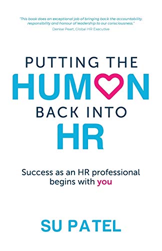 Putting The Human Back Into HR: Success as an HR professional begins with you von Rethink Press