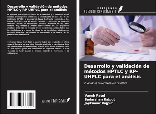 Desarrollo y validación de métodos HPTLC y RP-UHPLC para el análisis: Punarnava en formulación diurética von Ediciones Nuestro Conocimiento