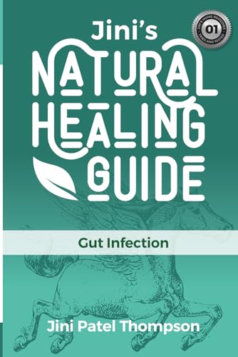 Jini's Natural Healing Guide: Gut Infection von Library and Archives Canada
