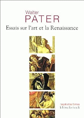 Essais Sur l'Art de la Renaissance (L'esprit et les formes, Band 12)