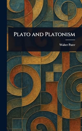 Plato and Platonism von Anson Street Press