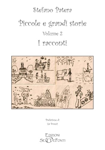 Piccole e grandi storie. I racconti (Vol. 2) (Paradosis) von Edizioni Setteponti