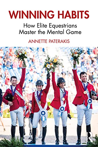 Winning Habits: How Elite Equestrians Master the Mental Game von Routledge