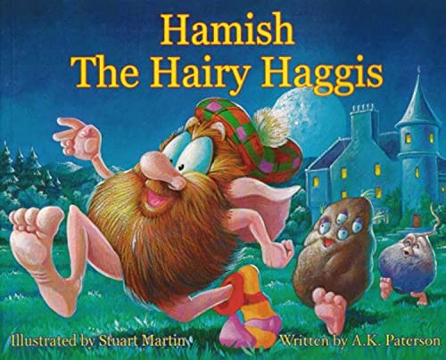 Hamish the Hairy Haggis Hamish the Hairy Haggis
