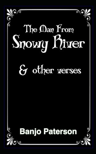 The Man from Snowy River and Other Verses von Independently published