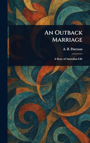 An Outback Marriage von Anson Street Press