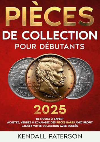 Collection de pièces pour débutants: De novice à expert - Achetez, vendez & échangez des pièces rares avec profit - Lancez votre collection avec succès von Lucid Page Media