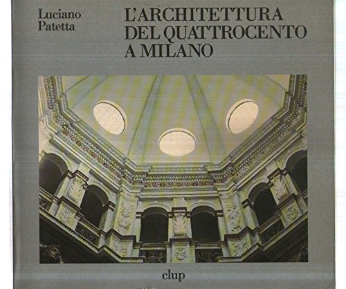 L'architettura del Quattrocento a Milano (Politecnica) von Maggioli Editore