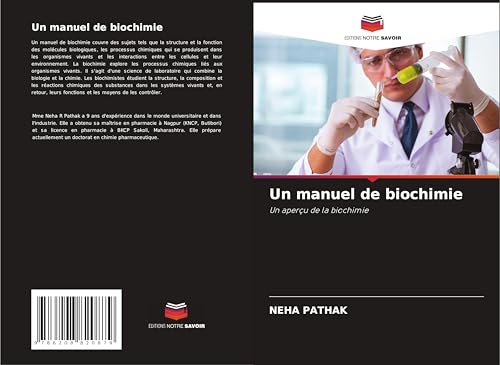 Un manuel de biochimie: Un aperçu de la biochimie von Editions Notre Savoir