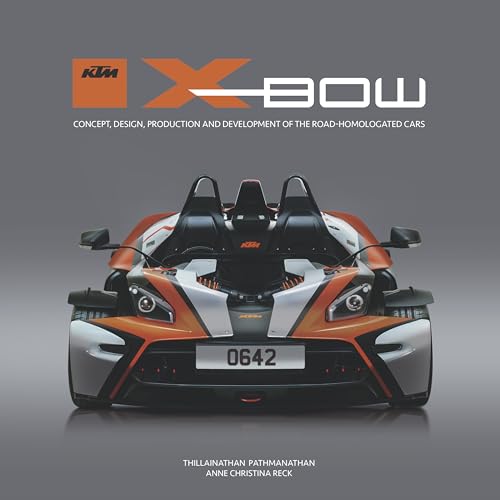 Ktm X-bow: Concept, Design, Production and Development of the Road-homologated Cars von Veloce Publishing